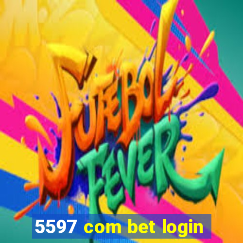 5597 com bet login